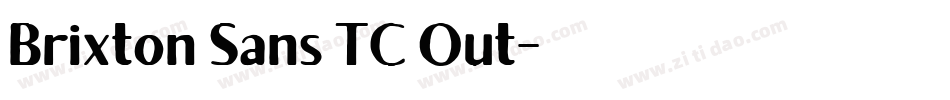 Brixton Sans TC Out字体转换